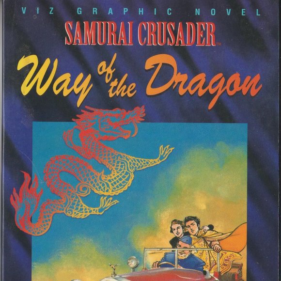 Samurai Crusader The Way Of The Dragon 1st Printing 1995 - Picture 2 of 8